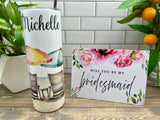 bridesmaid proposal gift - Personalized Custom 20 oz tumbler - Will You Be My Bridesmaid - Will you be my maid of honor - be my Flower Girl  Blue Poppy Designs   